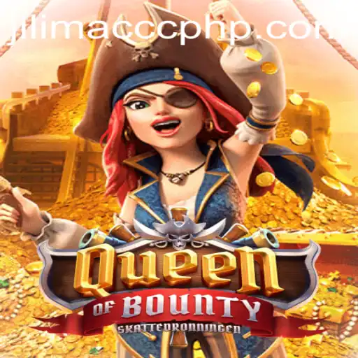 Discover QueenofBounty: A Treasure Trove Adventure with jilimac cc